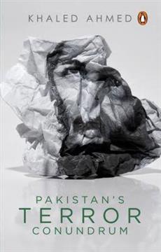 Pakistan s Terror Conundrum How The English Left India Book by Khaled Ahmed